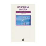 Kıtlık Sonrası Anarşizm