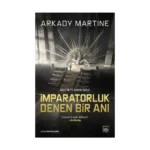 İmparatorluk Denen Bir Anı