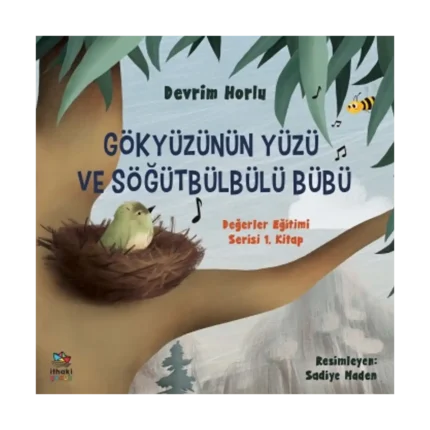 Gökyüzünün Yüzü ve Söğütbülbülü Bübü