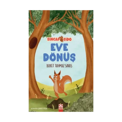 Eve Dönüş - Sincap Sido