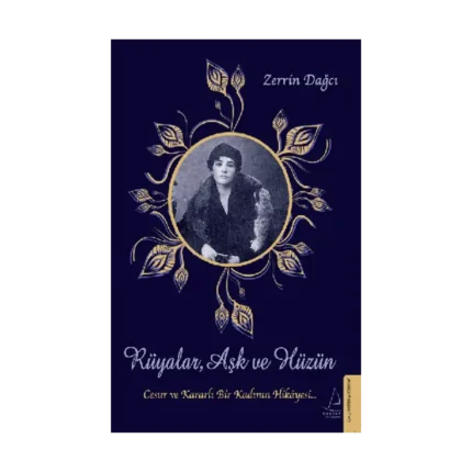 Rüyalar, Aşk ve Hüzün