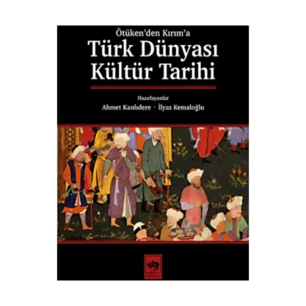 Türk Dünyası Kültür Tarihi