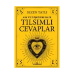 Aşk Ve İlişkilere Dair Tılsımlı Cevaplar