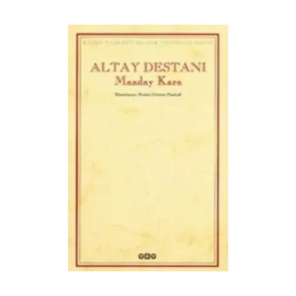 Altay Destanı Maaday Kara