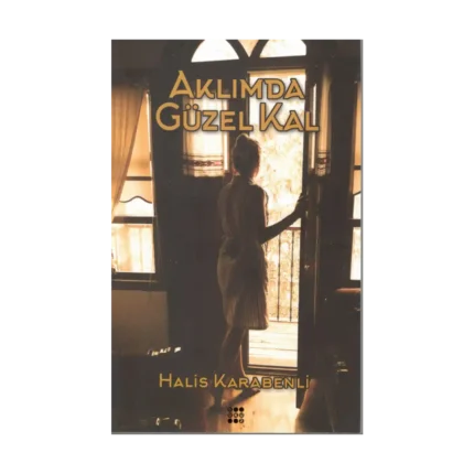 Aklımda Güzel Kal