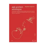 Aşk Şiirleri Antolojisi