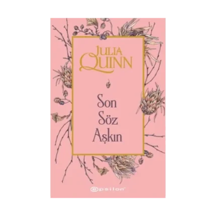 Son Söz Aşkın