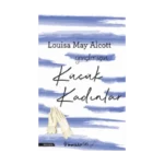 Küçük Kadınlar (Gençler İçin)