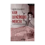 Kan Denizindeki Mercek