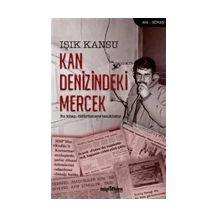 Kan Denizindeki Mercek
