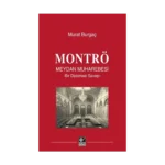 Montrö Meydan Muharebesi (Ciltli)