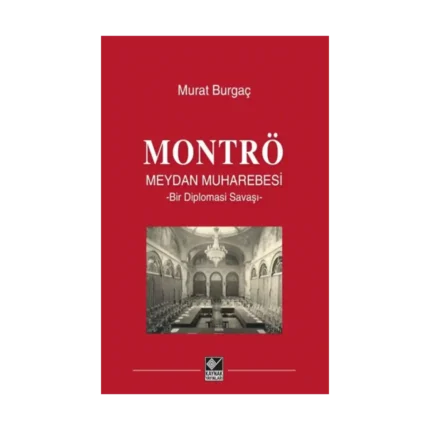 Montrö Meydan Muharebesi (Ciltli)