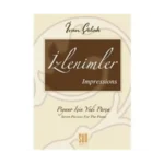 İzlenimler - Impressions Piyano İçin Yedi Parça