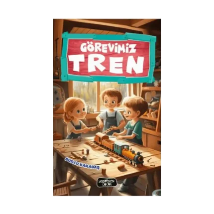 Görevimiz Tren