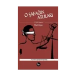 O Şafağın Atlıları