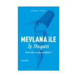 Mevlana ile İş Hayatı
