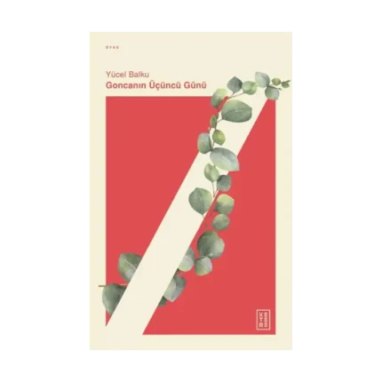 Goncanın Üçüncü Günü