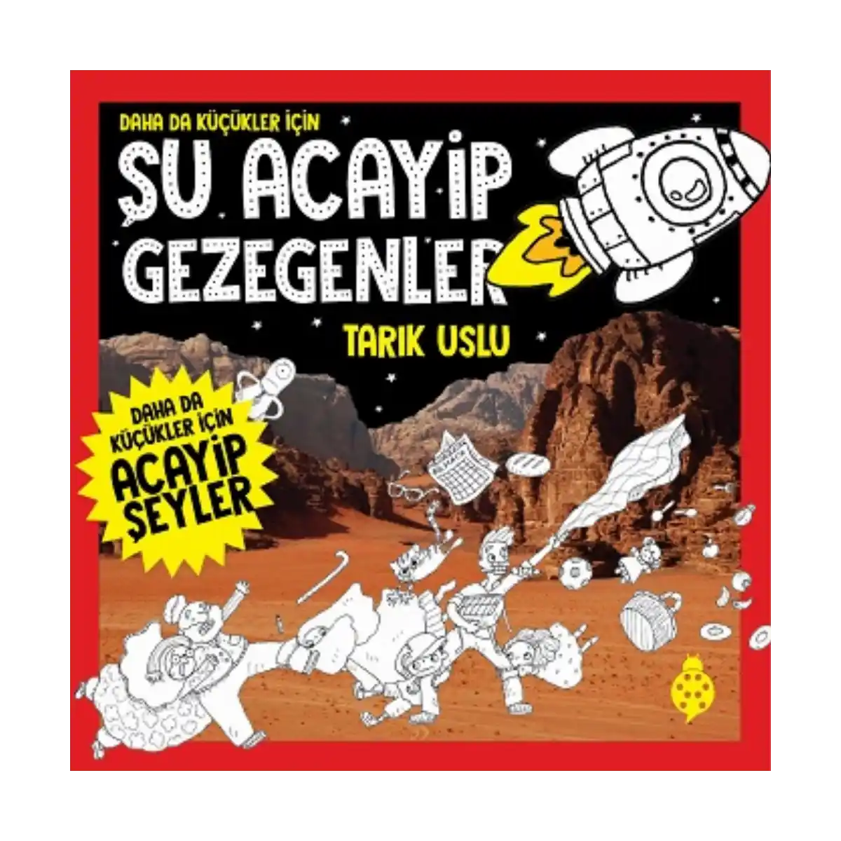 64318-daha-da-kucukler-icin-su-acayip-gezegenler-1-1.webp Daha da Küçükler İçin - Şu Acayip Gezegenler - Görsel 1