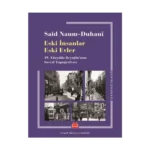 Eski İnsanlar Eski Evler