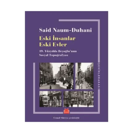 Eski İnsanlar Eski Evler