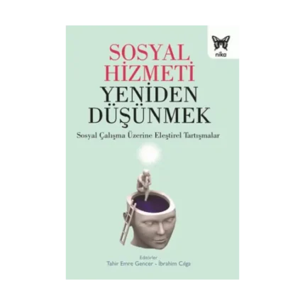 Sosyal Hizmeti Yeniden Düşünmek