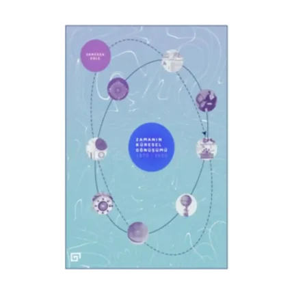 Zamanın Küresel Dönüşümü: 1870-1950