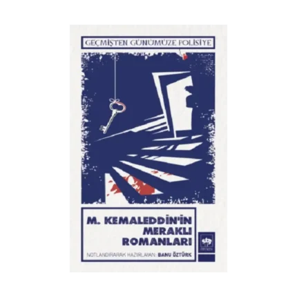 M. Kemaleddin'in Meraklı Romanları