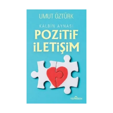Kalbin Aynası Pozitif İletişim