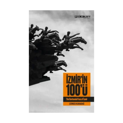İzmir 'in 100 'ü (Ciltli)