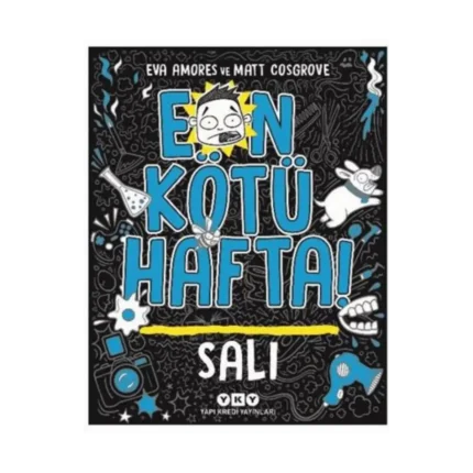 En Kötü Hafta – Salı