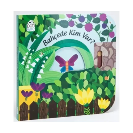 Bahçede Kim Var? - Hareketli Kitaplar