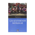 Çin Kültüründe Bayramlar
