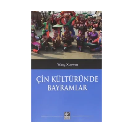 Çin Kültüründe Bayramlar