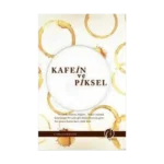 Kafein ve Piksel