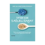 Tıptan Uzak Sağlıklı Hayat
