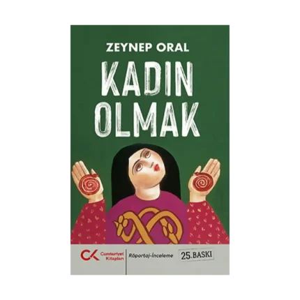 Kadın Olmak
