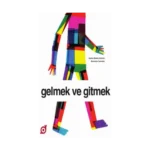 Gelmek ve Gitmek