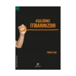 Kişiliğiniz İtibarınızdır