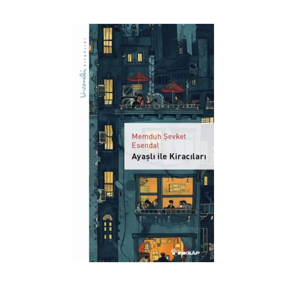 65ae0-ayasli-ile-kiracilari-livaneli-kitapligi-1-1.webp Ayaşlı ile Kiracıları – Livaneli Kitaplığı - Görsel 1