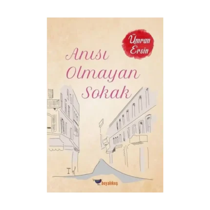 Anısı Olmayan Sokak