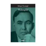 Mektuplar - Bütün Yapıtları