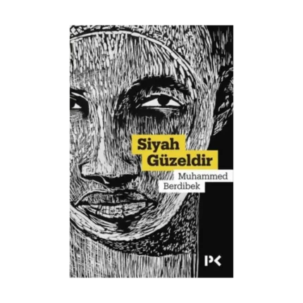 Siyah Güzeldir