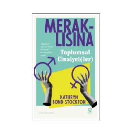 Meraklısına Toplumsal Cinsiyet(ler)