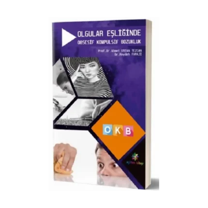 Olgular Eşliğinde Obsesif Kompulsif Bozukluk