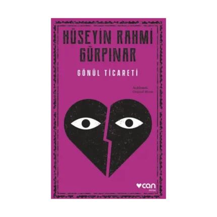 Gönül Ticareti (Açıklamalı Orijinal Metin)