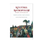 Kültürel Antropoloji Temel Kavramlar
