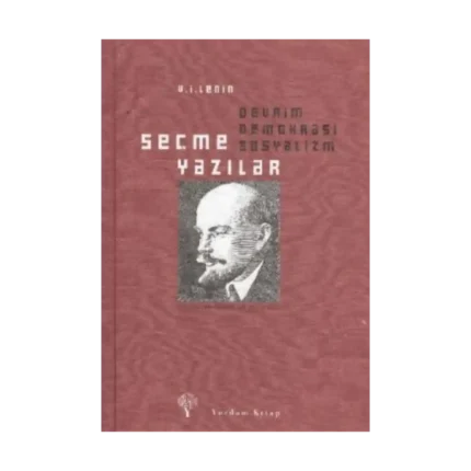 Seçme Yazılar: Devrim Demokrasi Sosyalizm