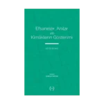 Efsaneler, Anılar ve Kimliklerin Gösterimi