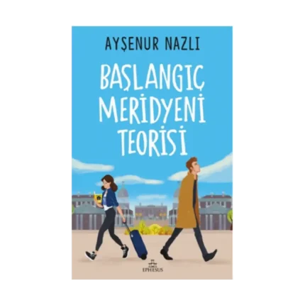 Başlangıç Meridyeni Teorisi (Ciltsiz)