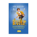 Rump - Rumpelstiltskin'in Gerçek Hayat Hikayesi (Ciltli)